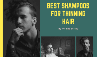 Best Shampoos for Thinning Hair